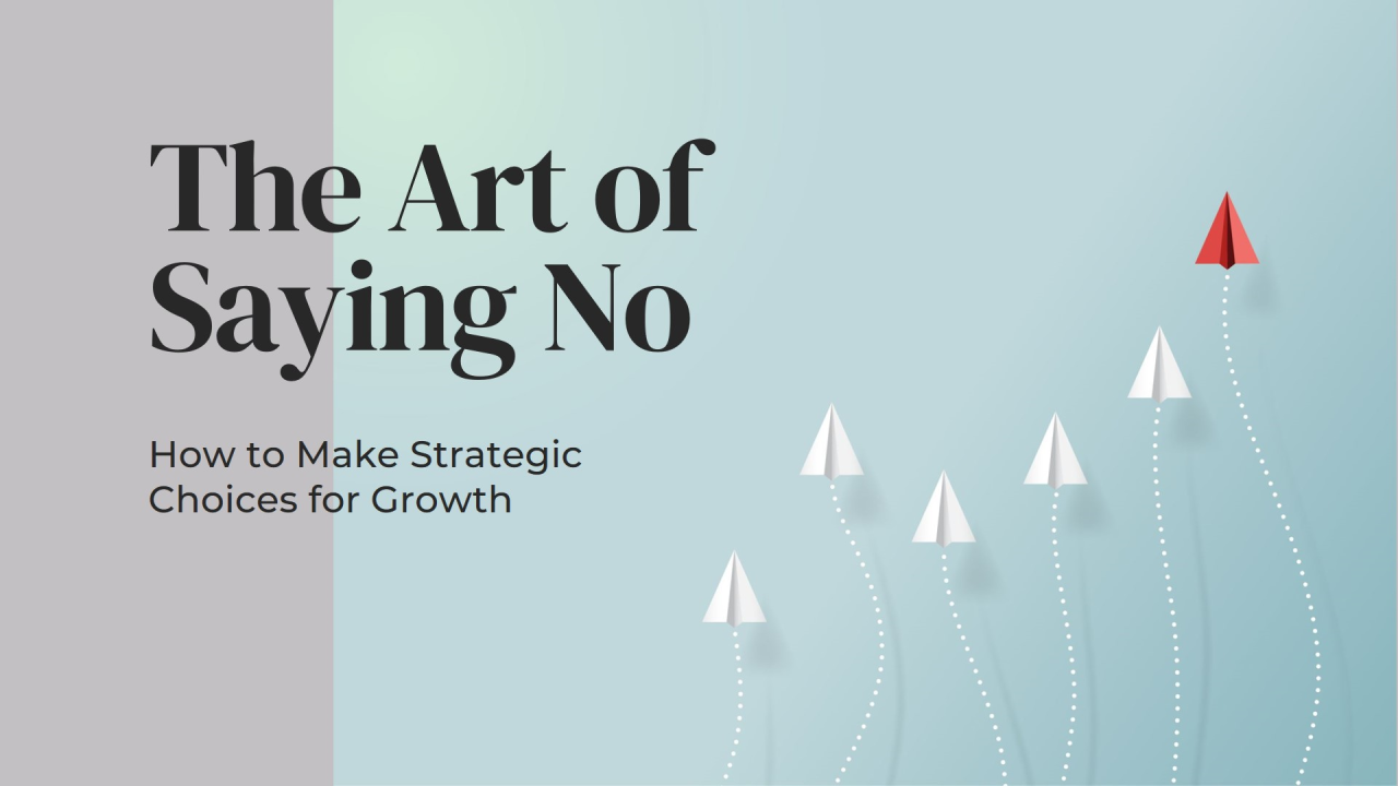 the Art of Saying 'No'