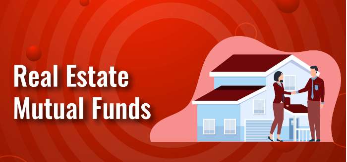 Real Estate Mutual Funds
